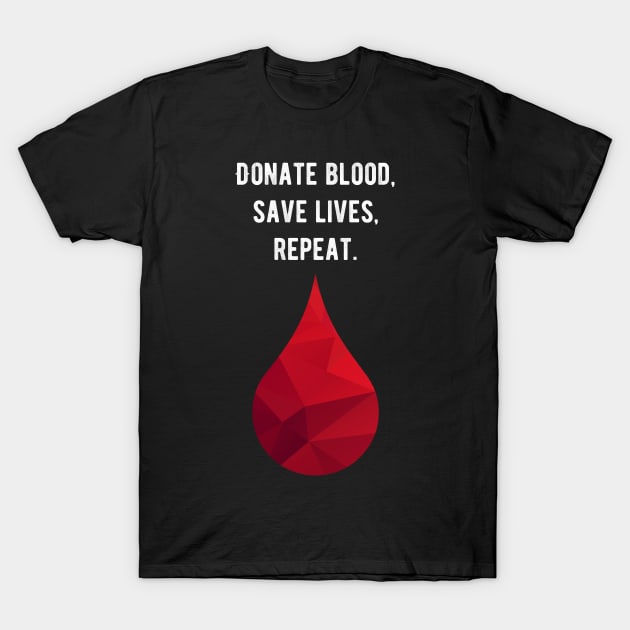Donate Blood T-Shirt by myshirtylife